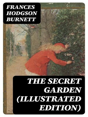 cover image of The Secret Garden (Illustrated Edition)